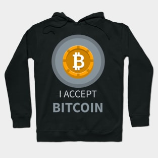 I accept Bitcoin Hoodie